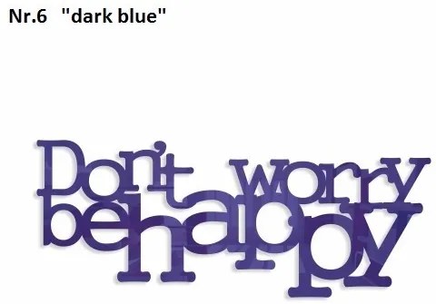 Don't worry be happy dekorácia na stenu čierna