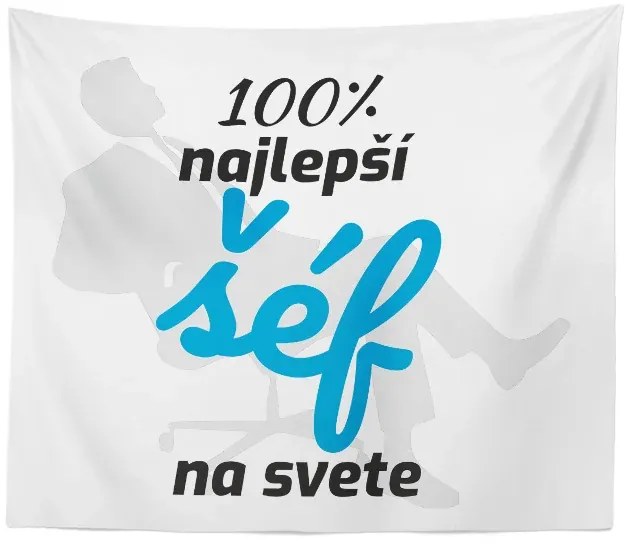 Sablio Deka 100% najlepší šéf na svete: 150x120 cm