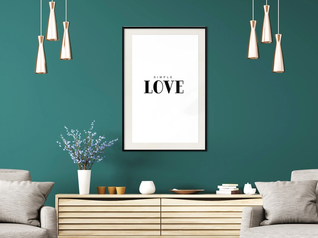 Artgeist Plagát - Simple Love [Poster] Veľkosť: 20x30, Verzia: Čierny rám s passe-partout