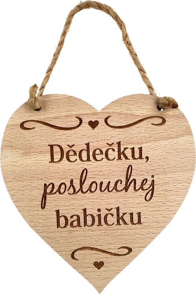 AMADEA Drevené srdce s textom Dedko, počúvaj babičku, masívne drevo, 16 x 15 cm