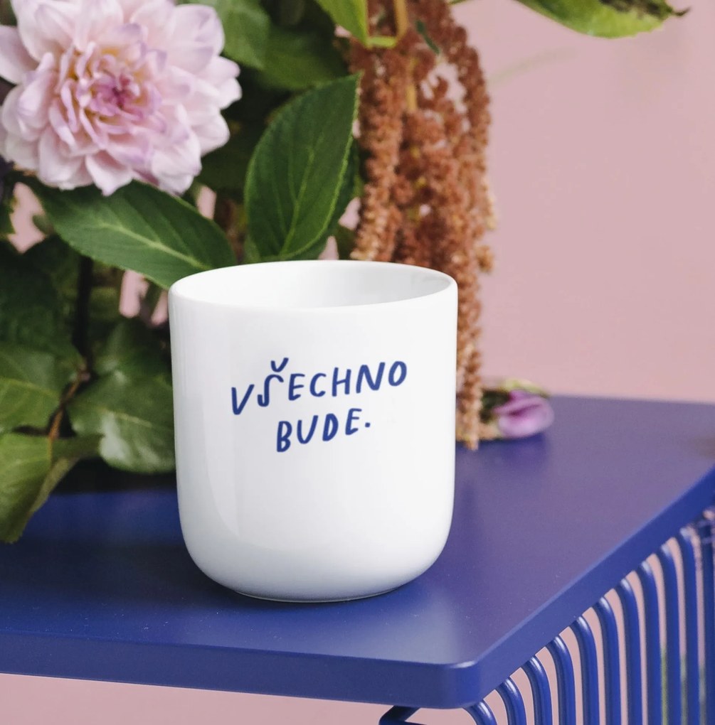 Bella Rose Porcelánový hrnček Všechno bude 270 ml