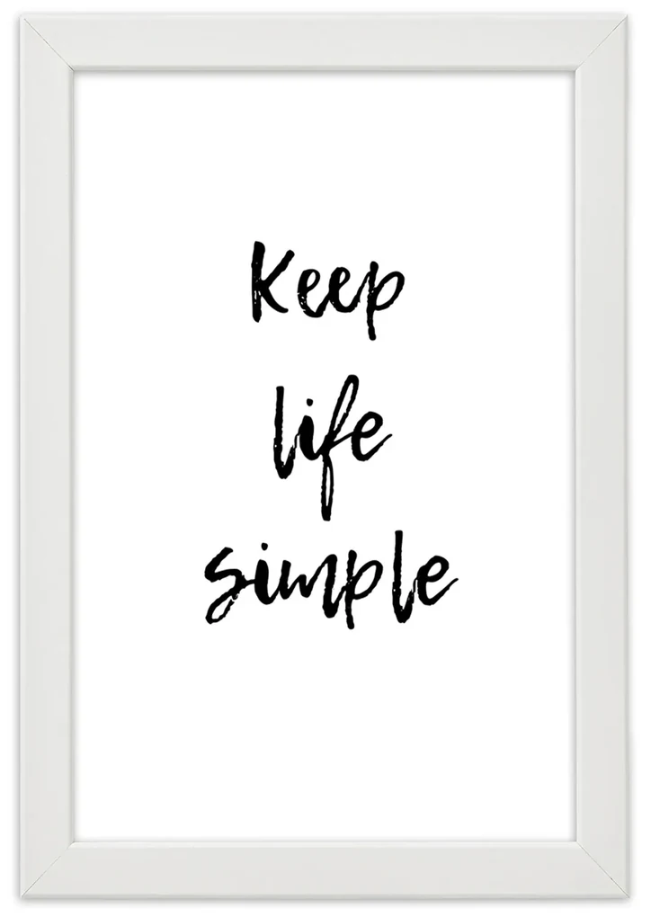 Gario Plagát Keep your life simple Farba rámu: Hnedá, Rozmery: 60 x 90 cm
