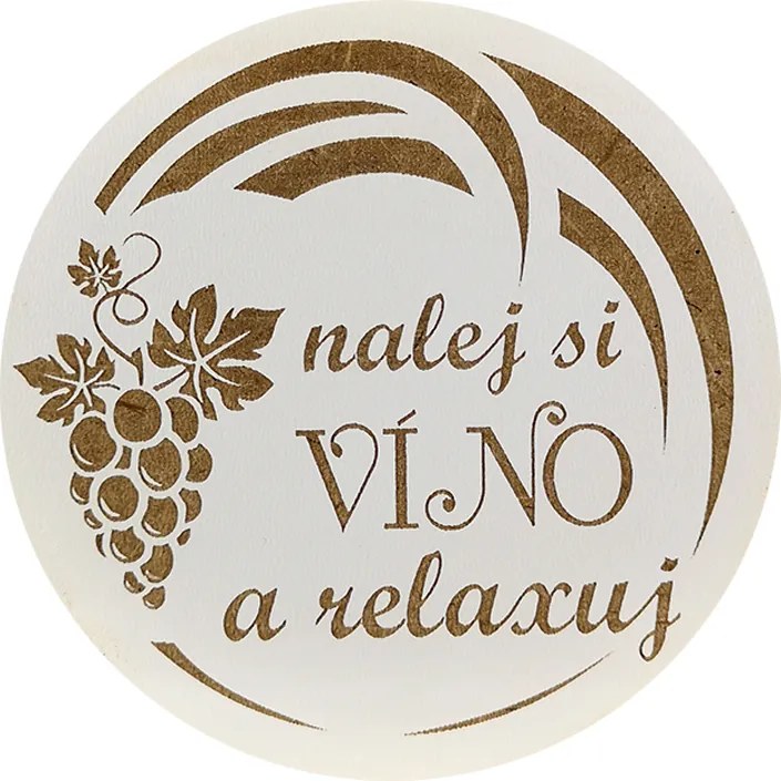 AMADEA Drevený podtácok okrúhly Víno text "nalej si víno a relaxuj", priemer 10,5 cm, český výrobok
