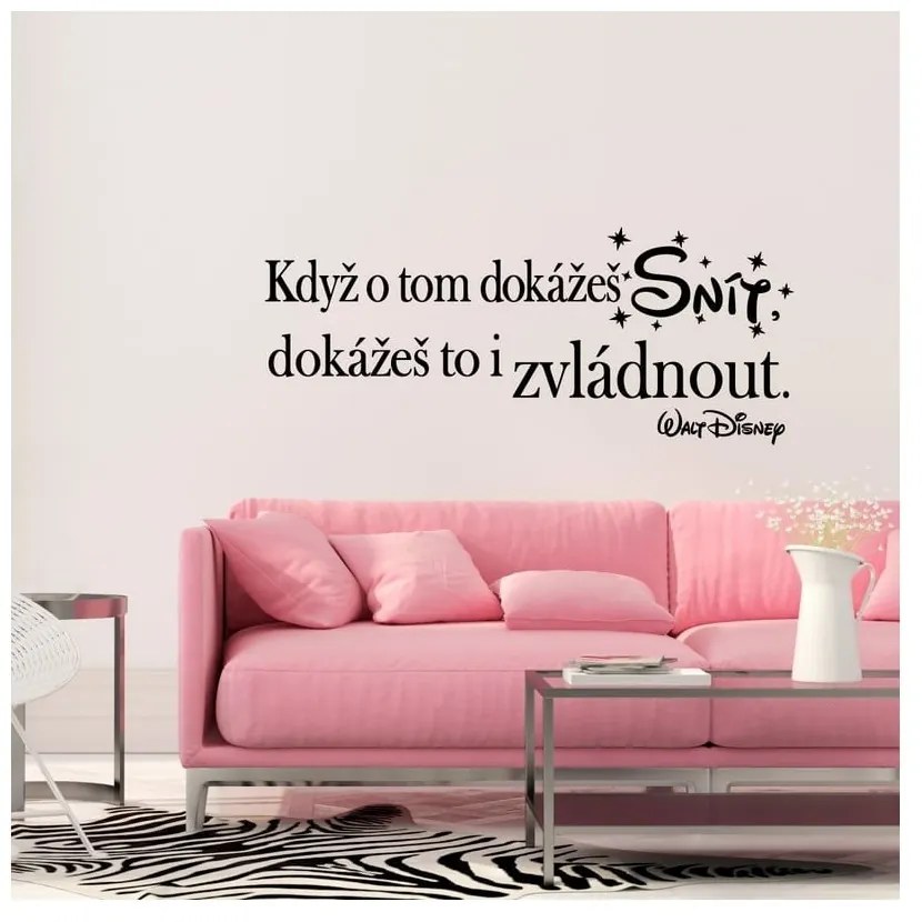 Samolepka na stenu s citátom Ambiance Keď o tom dokážeš snívať