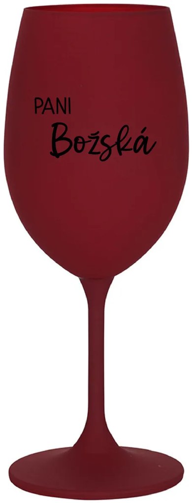 PANI BOŽSKÁ - bordovy pohár na víno 350 ml