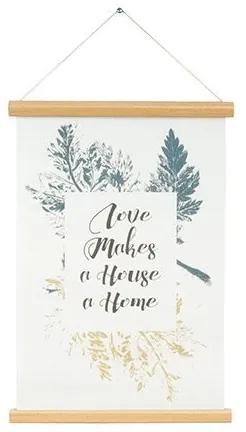 Plagát Love Makes A House A Home 30 × 42 cm