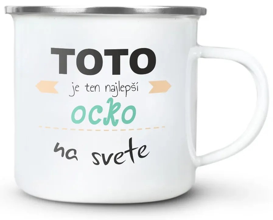 Sablio Plecháčik Toto je ten najlepší ocko na svete: 300 ml