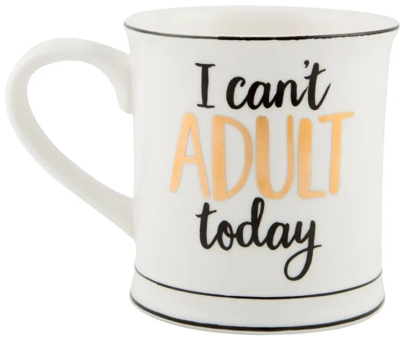 Porcelánový hrnček Sass & Belle I Cant Adult Today, 400 ml