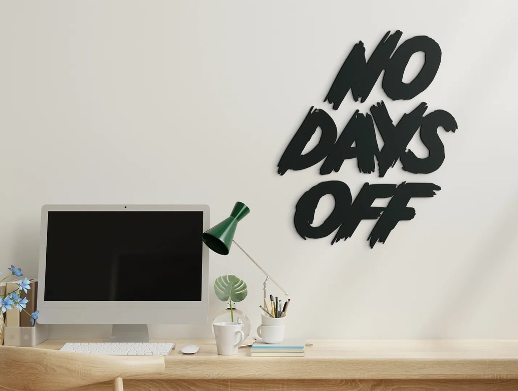 drevko Drevený nápis na stenu No days off Rozmer obrazu: 50 x 41 cm, Farba dekorácie: Čierna