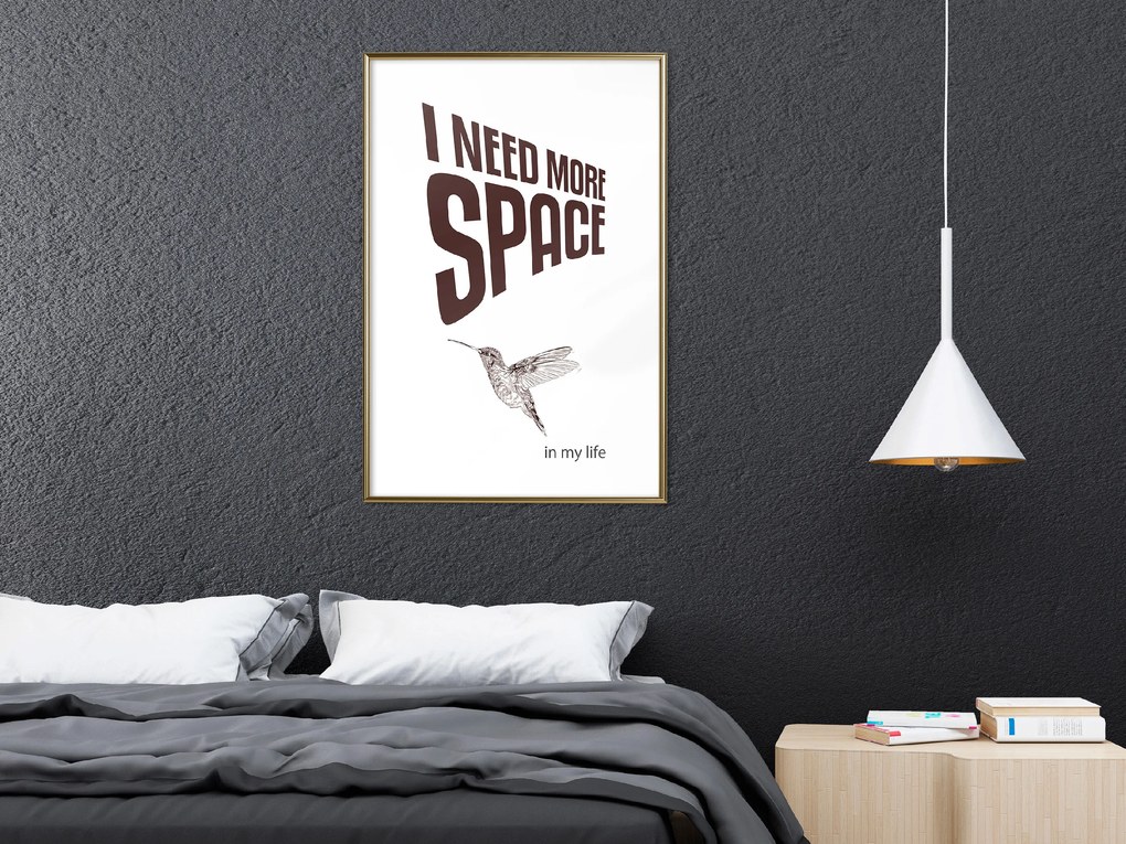 Artgeist Plagát - I Need More Space [Poster] Veľkosť: 20x30, Verzia: Zlatý rám s passe-partout