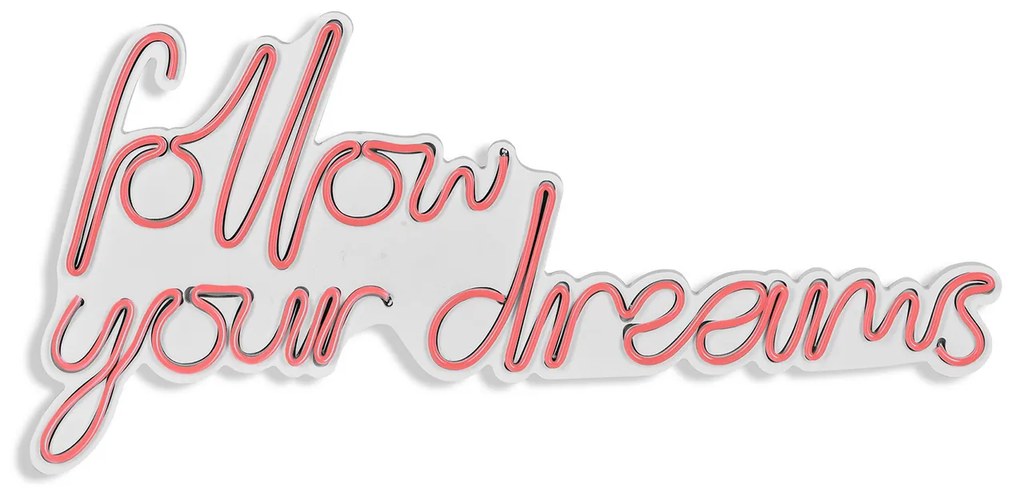 Follow Your Dreams - Pink