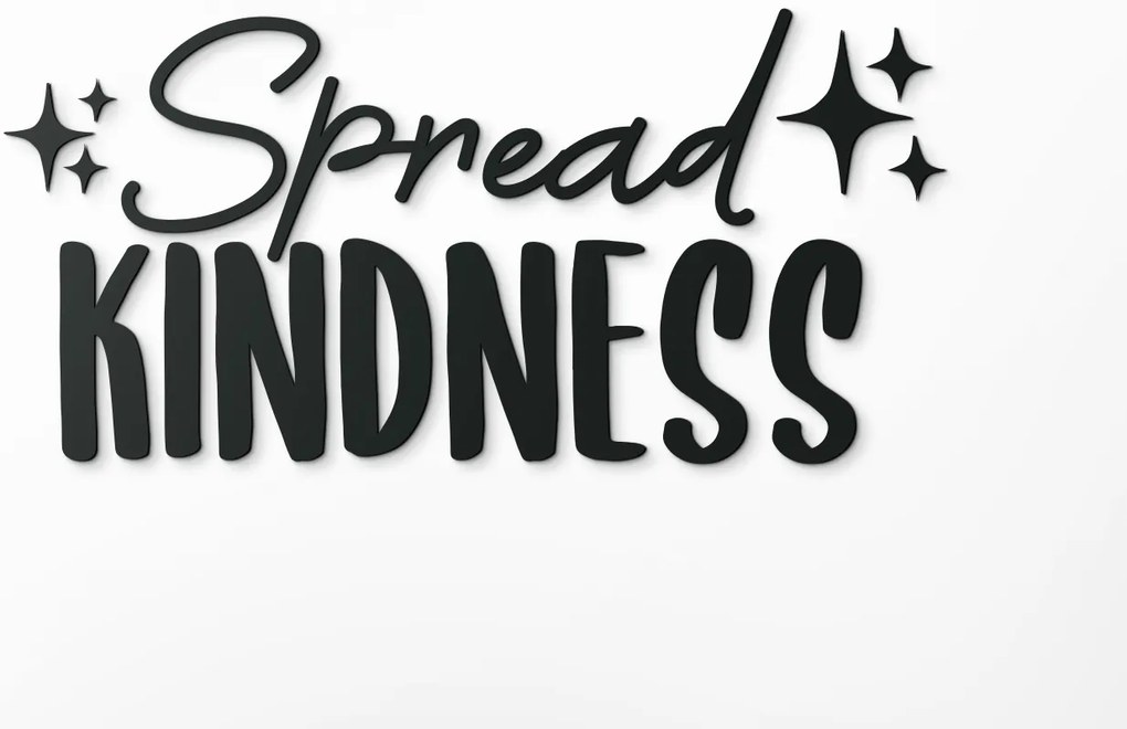 drevko Drevená nálepka Spread kindness Rozmer obrazu: 20,5 x 42,5 cm, Farba dekorácie: Čierna