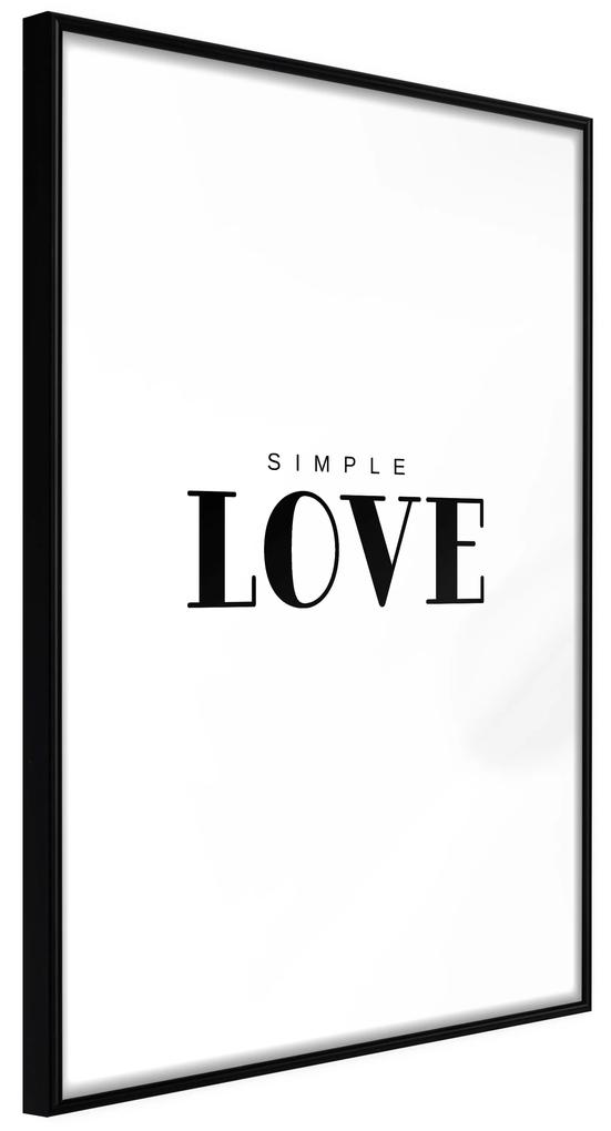 Artgeist Plagát - Simple Love [Poster] Veľkosť: 40x60, Verzia: Čierny rám s passe-partout