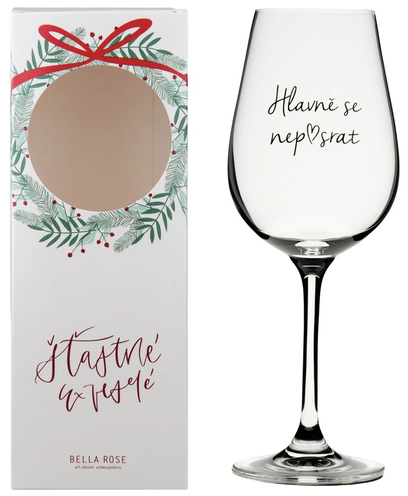 Bella Rose Pohár na víno Hlavně se nep♥srat + vianočná krabička – CZ