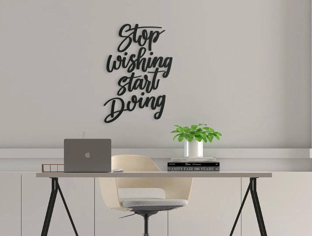 drevko Dekorácia na stenu Stop wishing start doing Rozmer obrazu: 42 x 29 cm, Farba dekorácie: Čierna