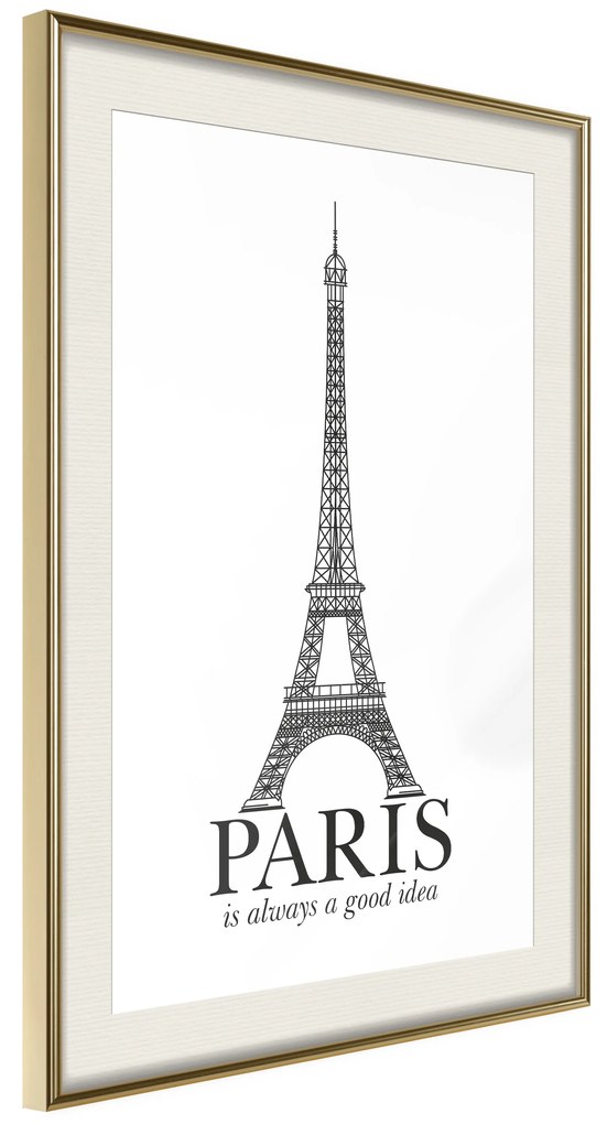 Artgeist Plagát - Paris Is Always a Good Idea [Poster] Veľkosť: 20x30, Verzia: Čierny rám s passe-partout
