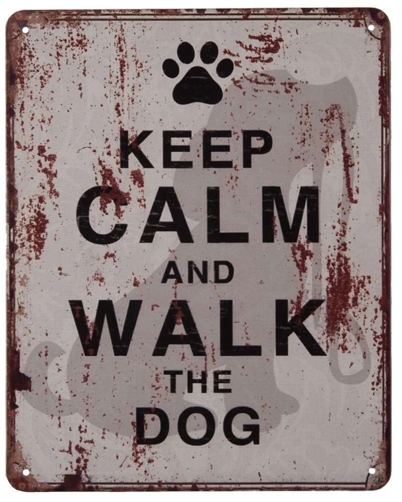 Nástenná kovová ceduľa Keep Calm Walk a Dog - 20 * 25 cm
