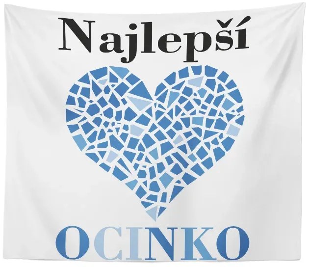 Sablio Deka Najlepší otecko: 150x120 cm