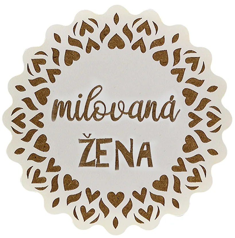 AMADEA Drevený okrúhly podstavec s textom "milovaná žena", priemer 10,5 cm, český výrobok