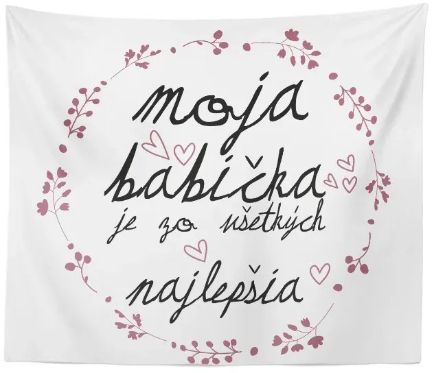 Sablio Deka Moja babička je tá zo všetkých najlepšia: 150x120 cm