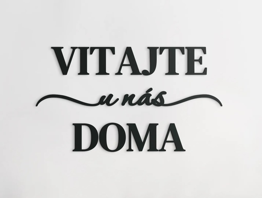 drevko Nápis Vitajte u nás doma Rozmer obrazu: 34 x 60,5 cm, Farba dekorácie: Čierna