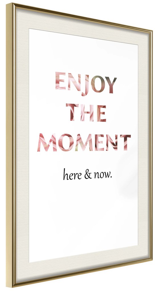 Artgeist Plagát - Enjoy the Moment [Poster] Veľkosť: 30x45, Verzia: Zlatý rám s passe-partout