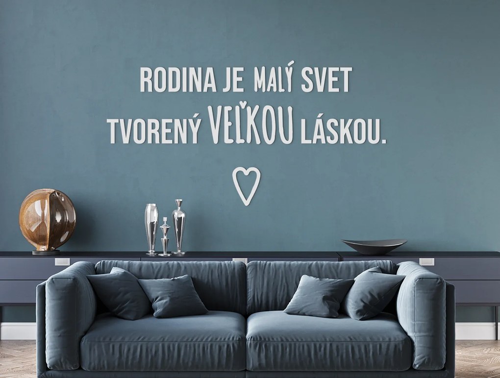 drevko Citát na stenu Rodina je malý svet Rozmer obrazu: 41 x 79 cm, Farba dekorácie: Čierna
