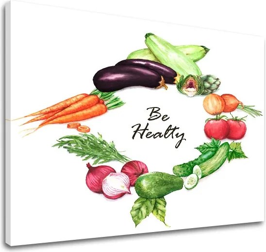 Obraz na stenu s textom Be healthy