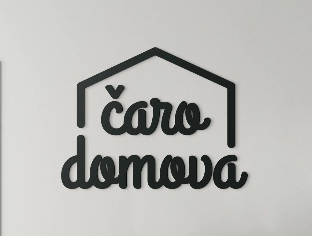 drevko Drevený nápis Čaro domova Rozmer obrazu: 30,5 x 40 cm, Farba dekorácie: Čierna