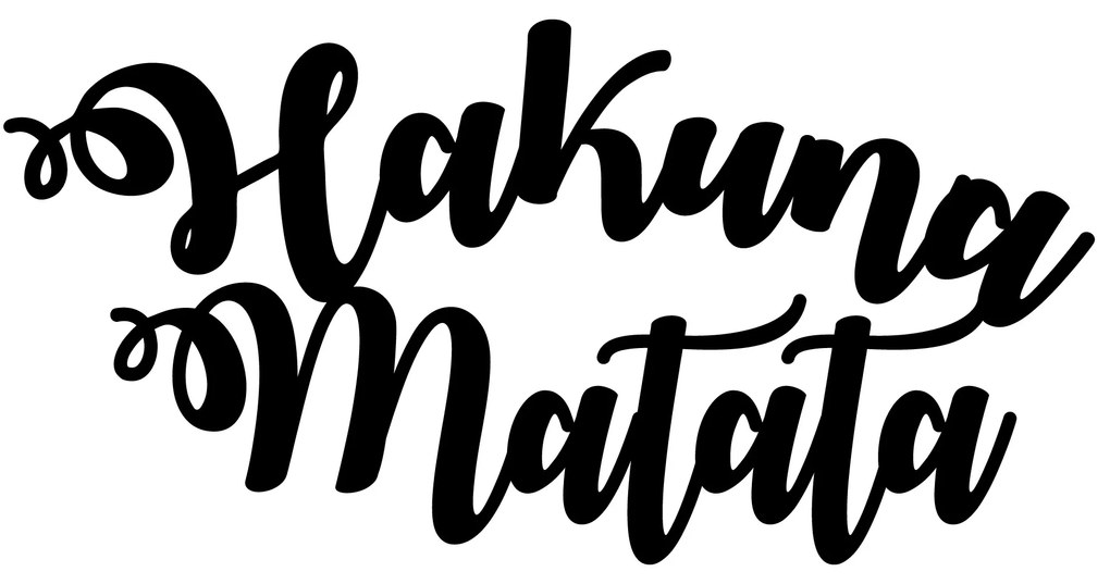 Hakuna Matata