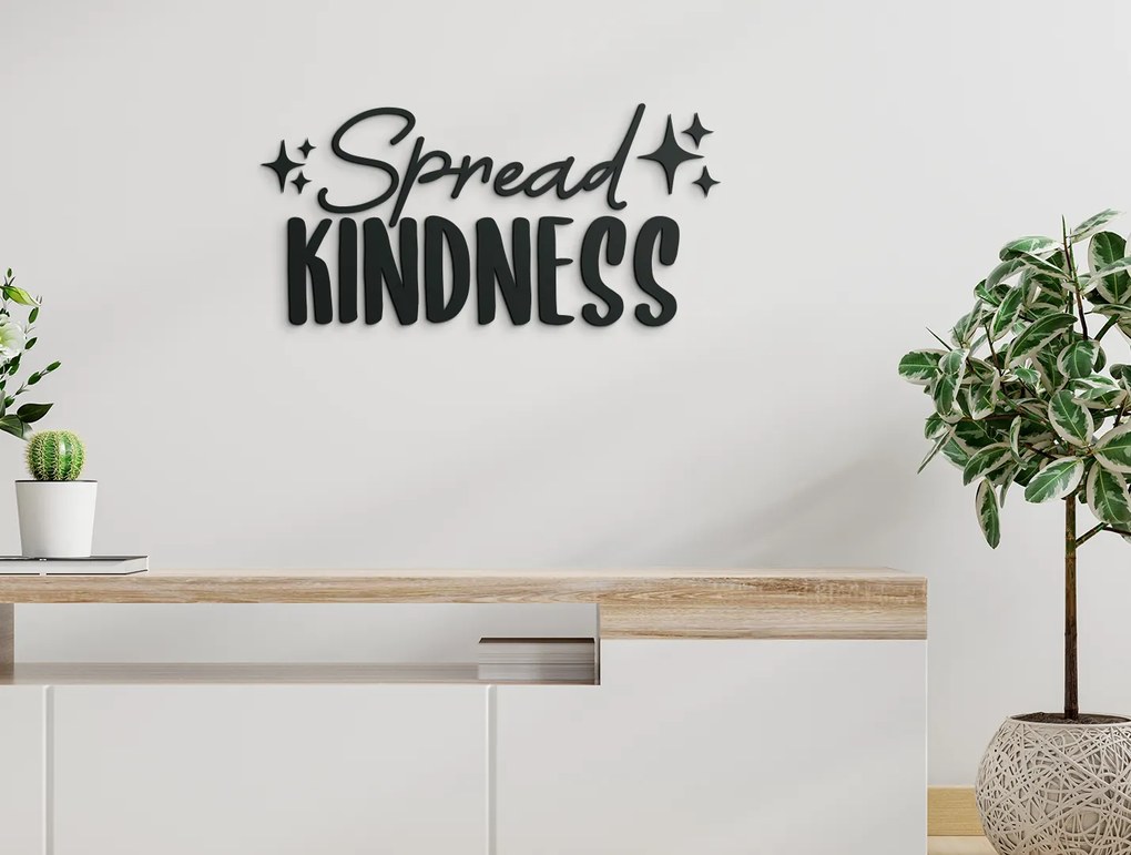 drevko Drevená nálepka Spread kindness Rozmer obrazu: 20,5 x 42,5 cm, Farba dekorácie: Čierna