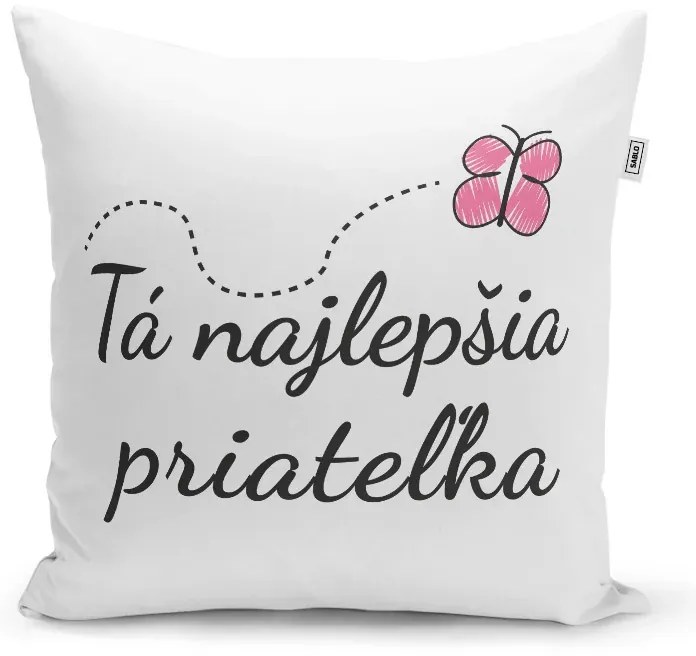 Sablio Vankúš Tá najlepšia priateľka: 40x40 cm