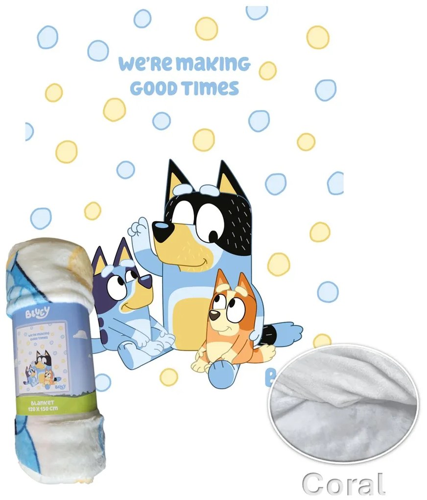 Coral fleece deka Bluey - motív We’re Making Good Times - 120x150 cm
