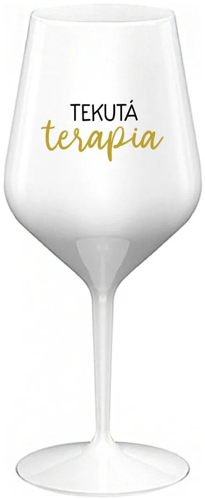TEKUTÁ TERAPIA - biely nerozbitný pohár na víno 470 ml