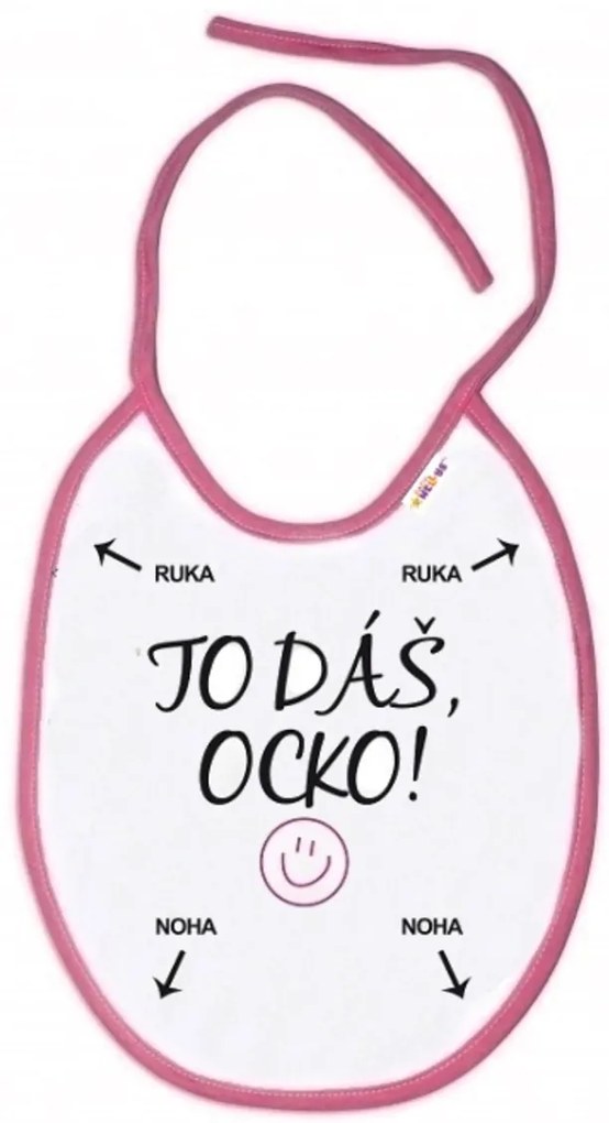 Nepremokavý podbradník Baby Nellys TO DÁŠ OCKO! ružový