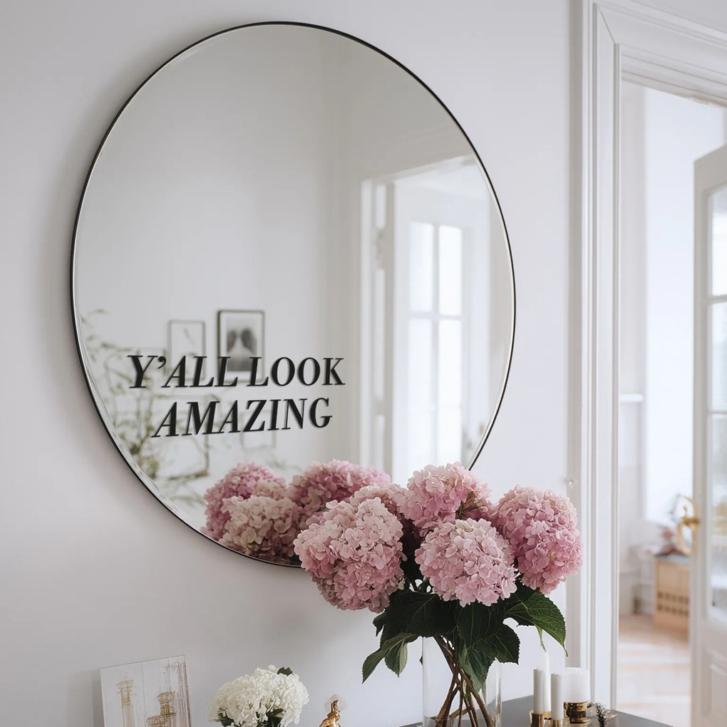 Nálepka na zrkadlo S45 – Y’all look amazing