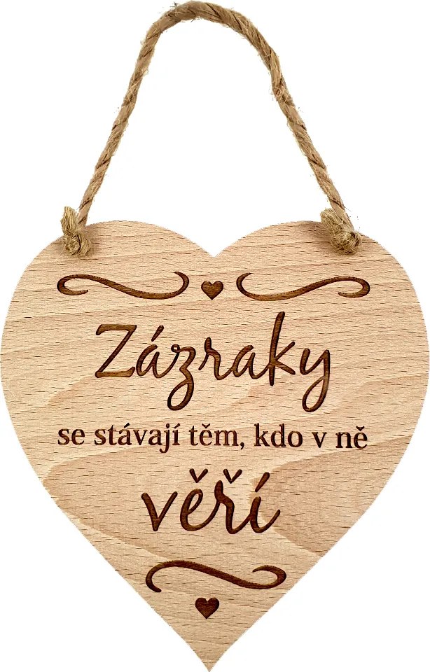 AMADEA Drevené srdce s textom Zázraky sa stávajú tým, ktorí v ne veria, masívne drevo, 16 x 15 cm