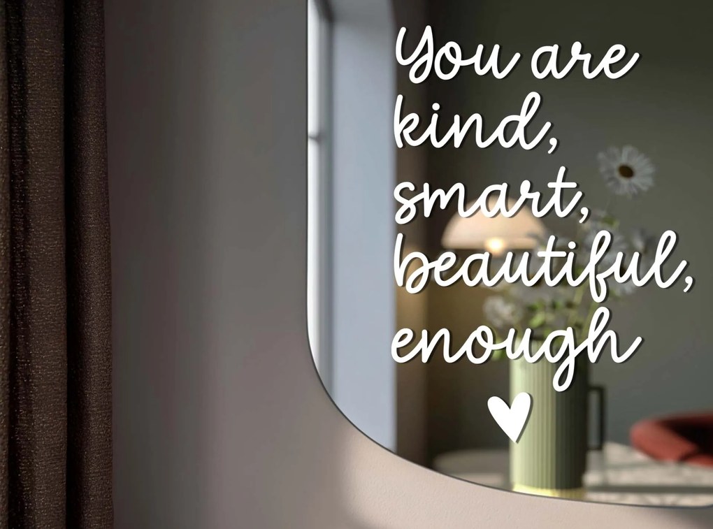 Nálepka na zrkadlo S3 – You are kind, smart, beautiful, enough. (Handwritting)