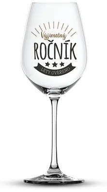 Nekupto Vtipný pohár na víno s potlačou Výnimočný ročník