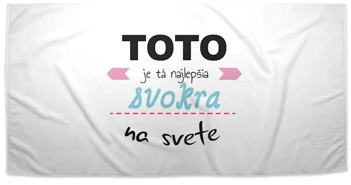 Sablio Uterák Toto je tá najlepšia svokra na svete - 50x100 cm