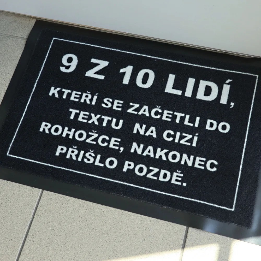 GDmats, Rohožka 9 z 10tich ľudí (prišlo neskoro) 40x60 cm - na von aj na doma, 40x60, šedá