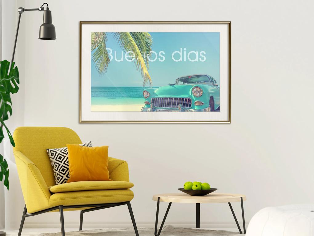 Artgeist Plagát - Buenos Dias [Poster] Veľkosť: 45x30, Verzia: Čierny rám