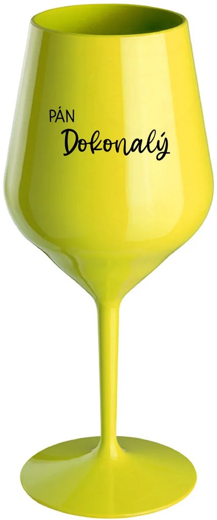 PÁN DOKONALÝ - žltý nerozbitný pohár na víno 470 ml
