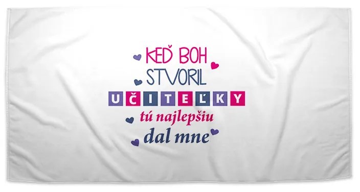 Sablio Uterák Keď Boh stvoril učiteľky - 70x140 cm