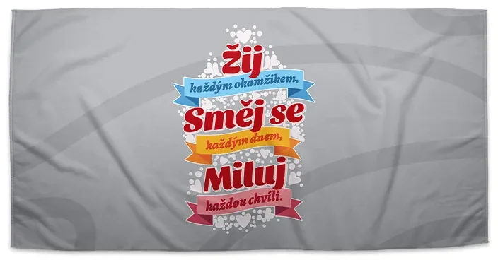 Sablio Uterák Ži, Smej sa, Miluj - 70x140 cm