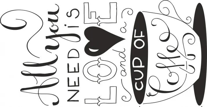 Nálepka na stenu s textom ALL YOU NEED IS LOVE AND A CUP OF COFFEE 50 x 100 cm