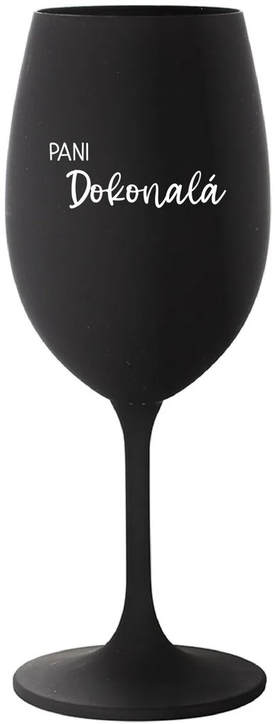 PANI DOKONALÁ - čierny pohár na víno 350 ml