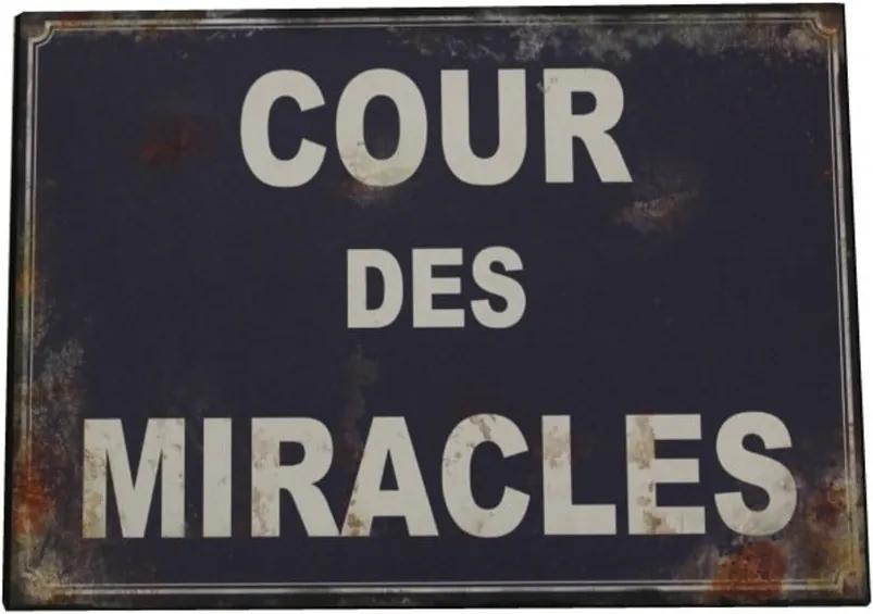 Plechová ceduľa Antic Line Cour Des Miracles