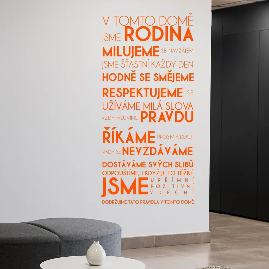 Veselá Stena Samolepka V tomto dome Farba: oranžová, Veľkosť: 60 x 125 cm