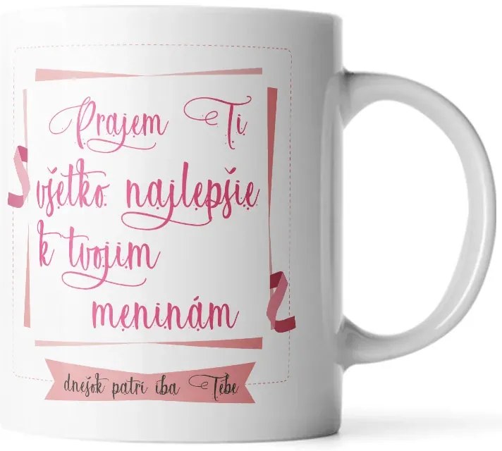 Sablio Hrnček Prajem ti všetko najlepšie k tvojim meninám - 330 ml - standard